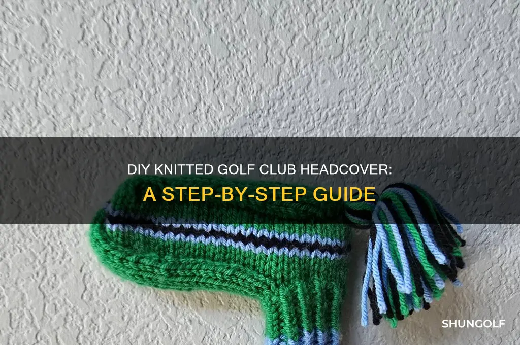 how to knit a golf club headcover