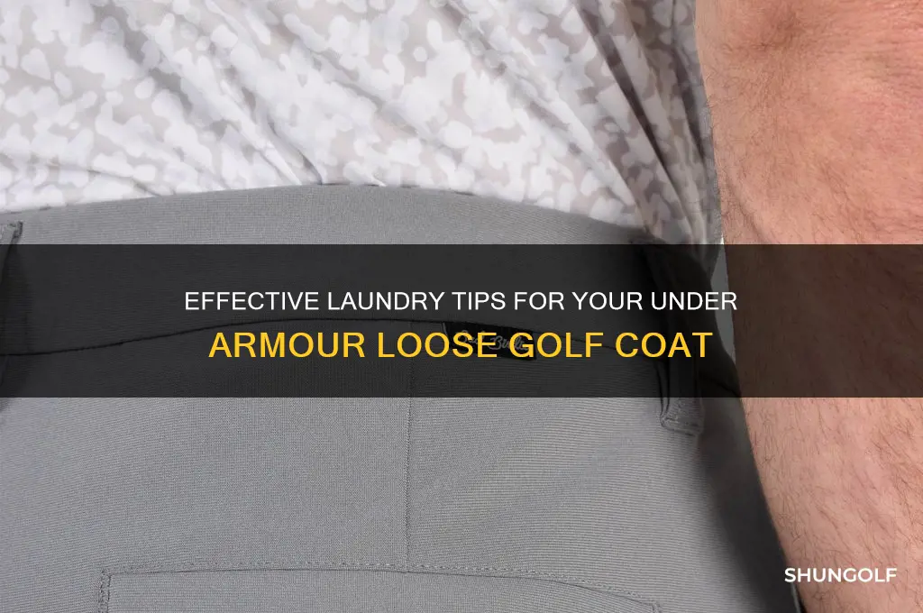 how to launder under armour loose golf coat