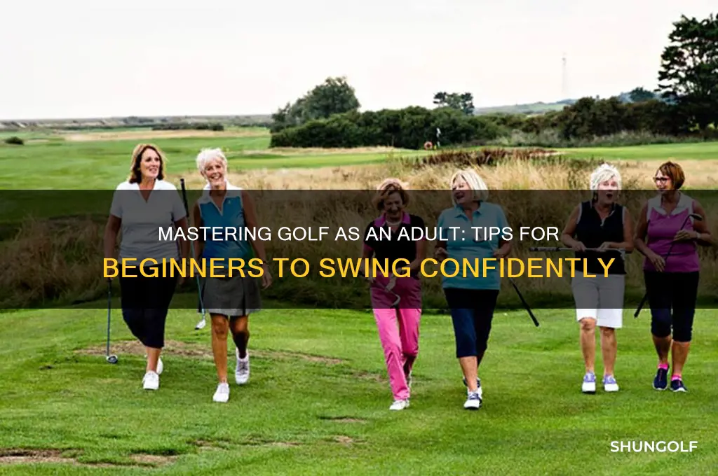how to learn golf as an adult