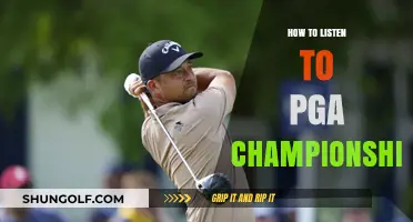 PGA Championship: Where and How to Listen