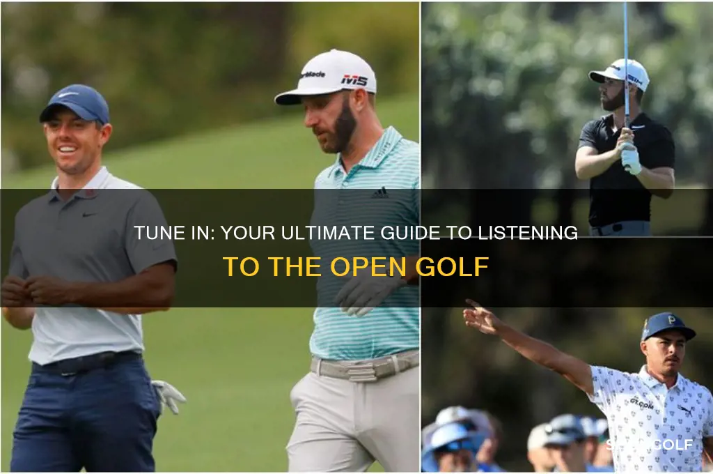 how to listen to the open golf