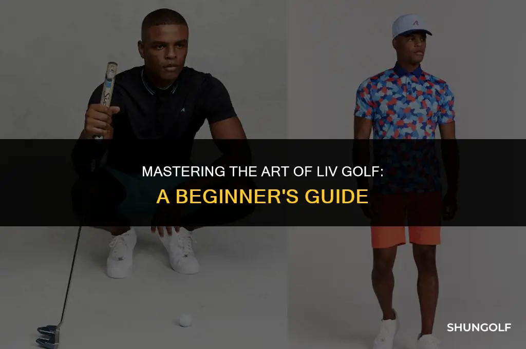 how to liv golf