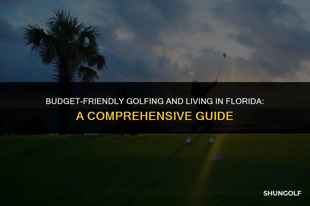 how to live and golf cheaply in florida