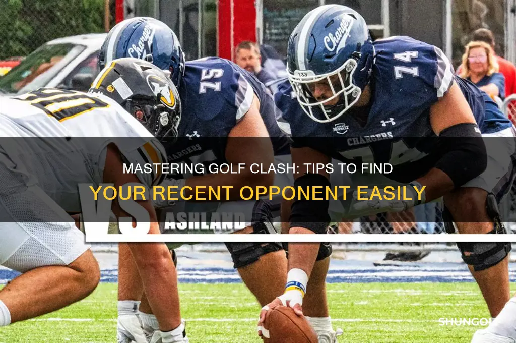 how to look up a recent opponent golf clash
