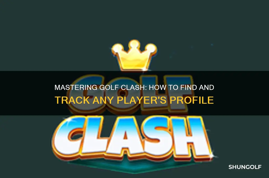 how to look up someone golf clash