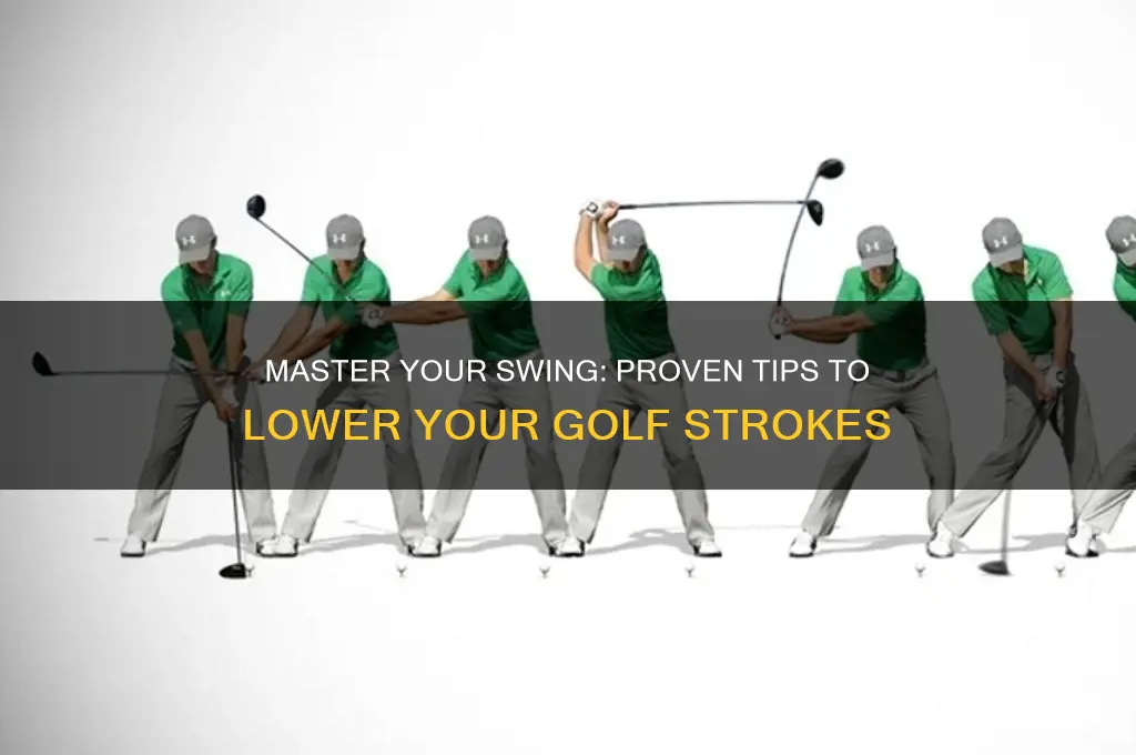 how to lower your strokes in golf