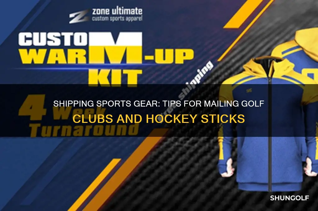 how to mail golf clubs and hockey sticks