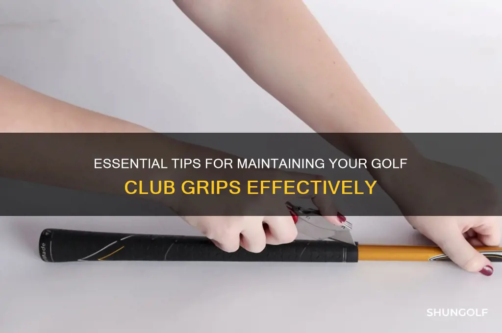 how to maintain golf club grips