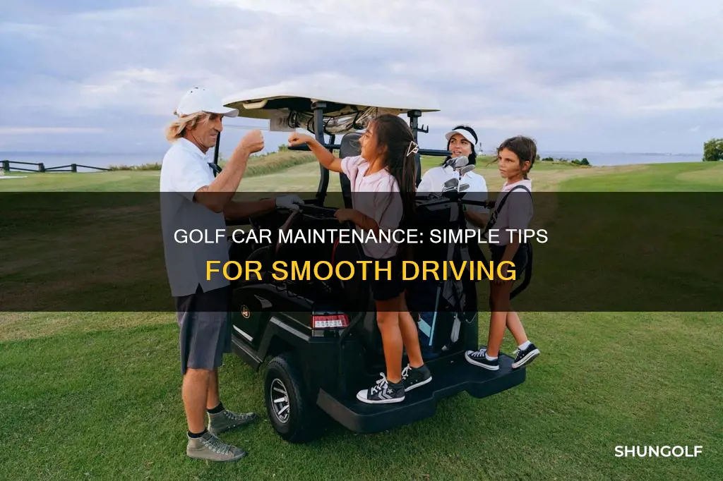 how to maintain your golf car