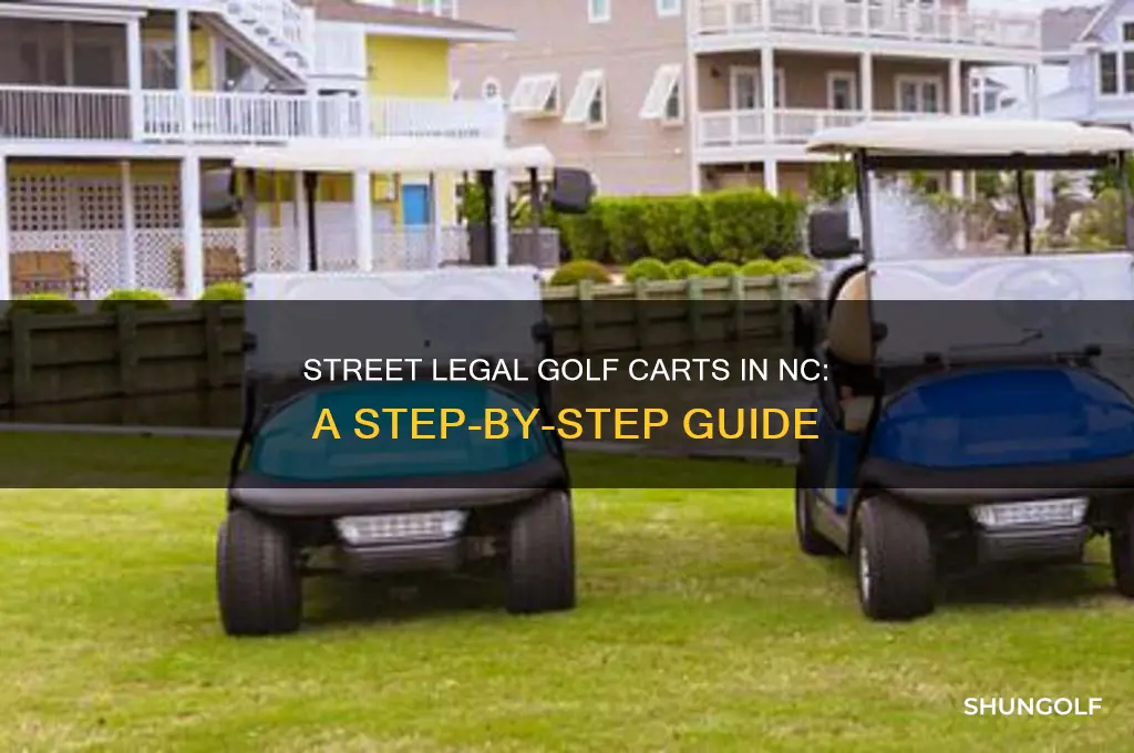 how to make a golf cart street legal in nc