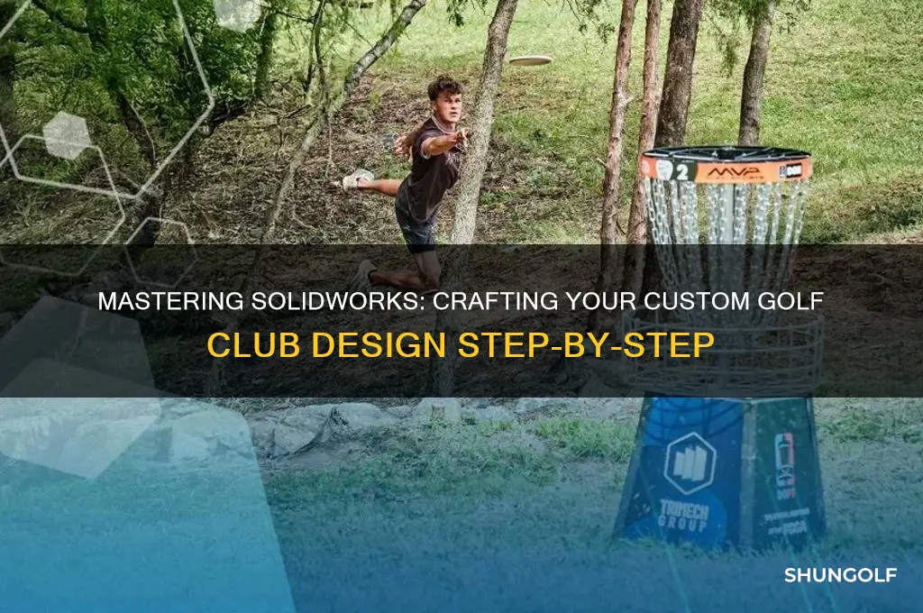 how to make a golf club on solidworks