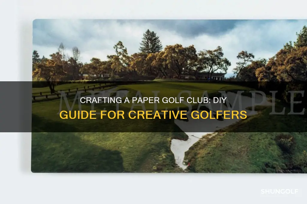 how to make a golf club out of paper