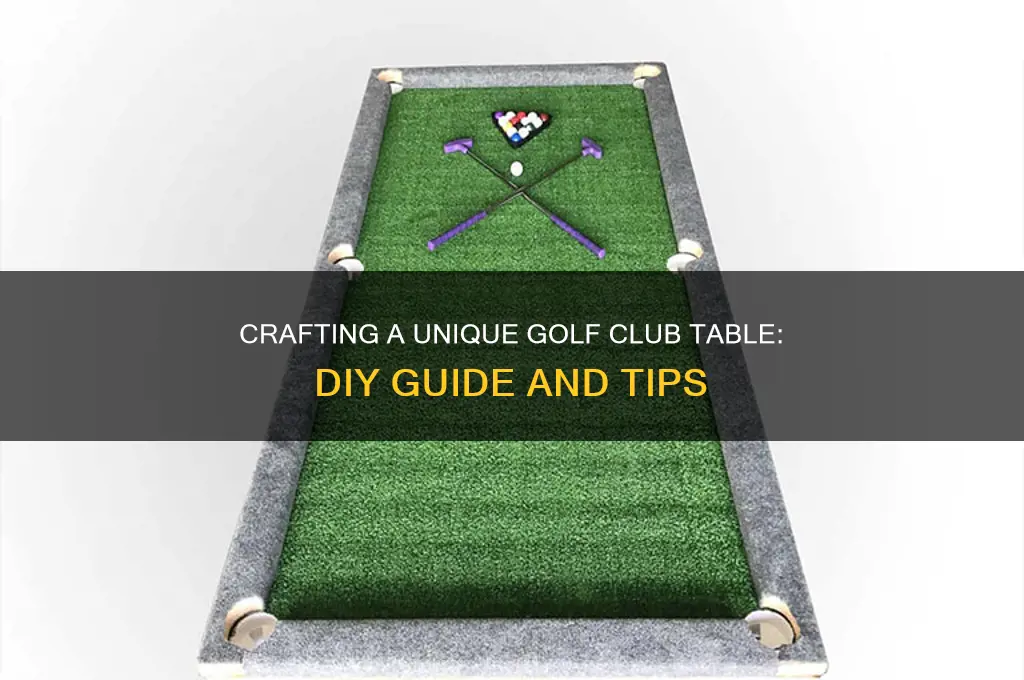 how to make a golf club table