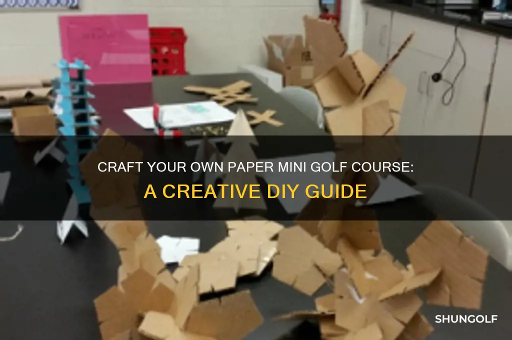 how to make a mini golf course out of paper