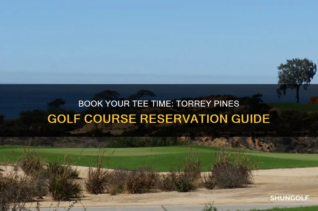 how to make a reservation for torrey pines golf course