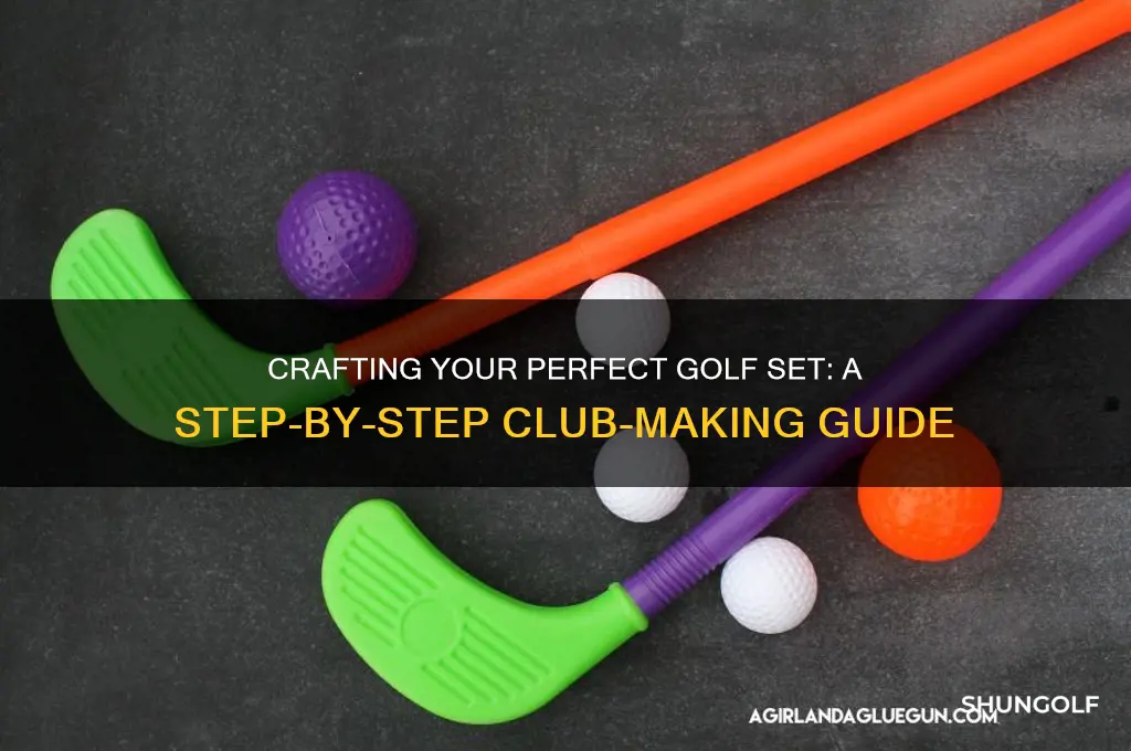 how to make a set of golf clubs