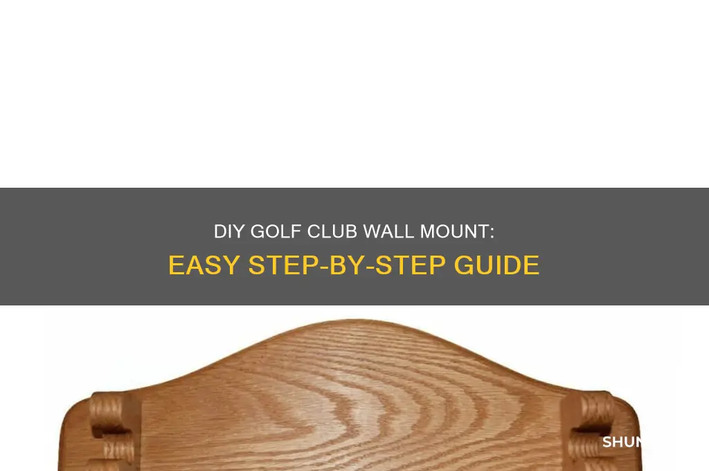 how to make a wall mount for golf club