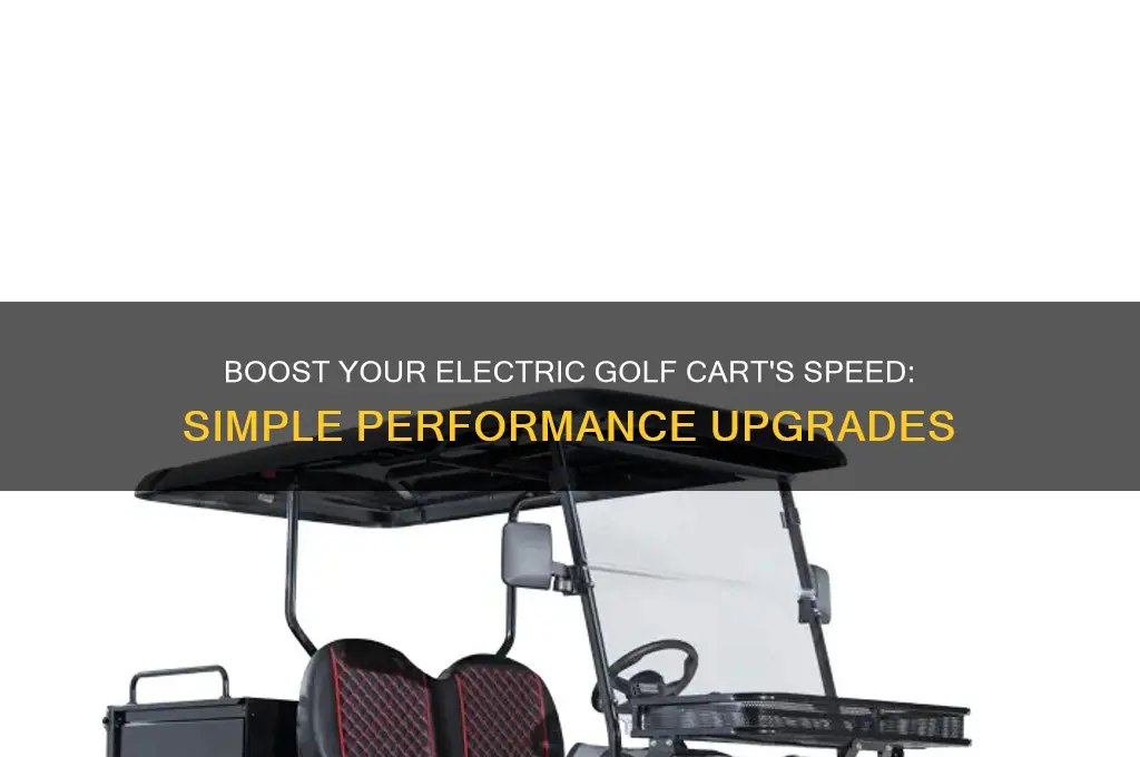 how to make golf cart faster electric