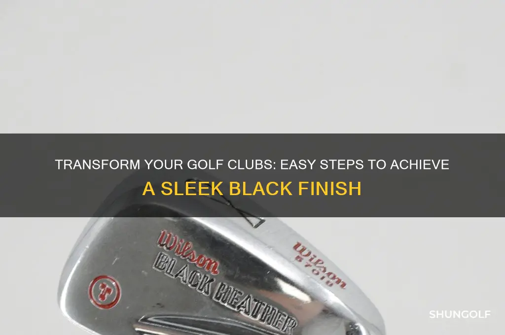 how to make golf clubs black