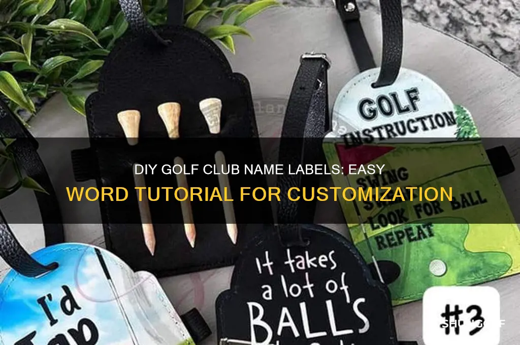 how to make name labels for golf clubs in word