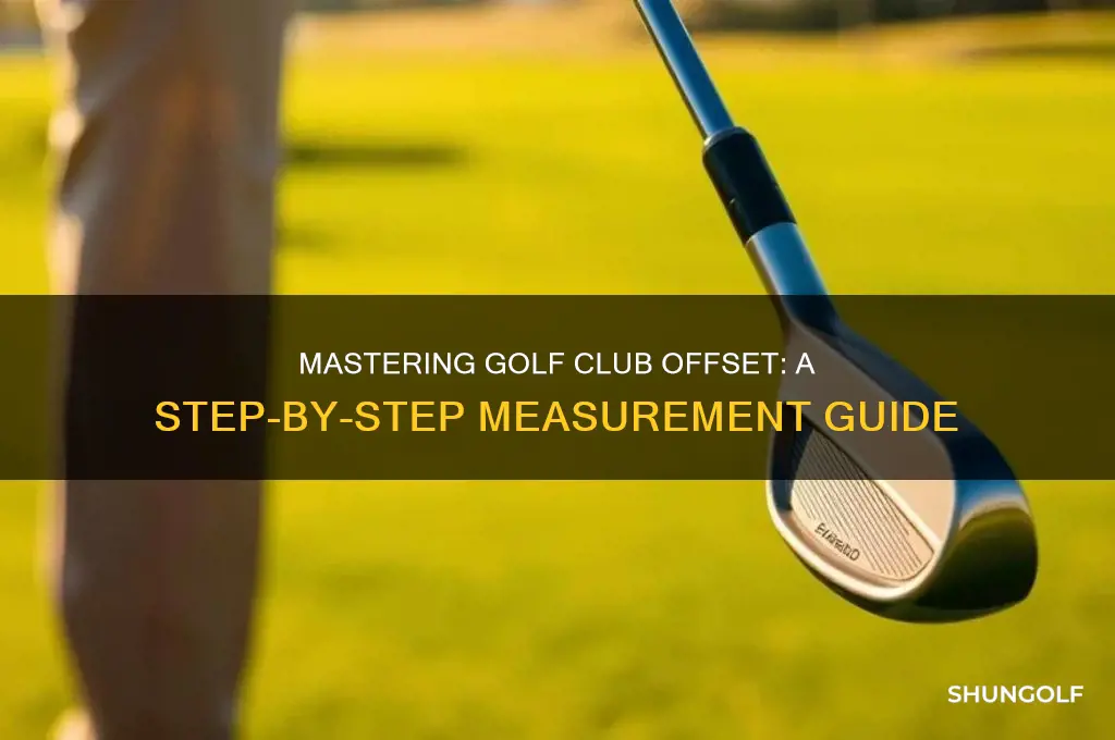 how to measure golf club offset