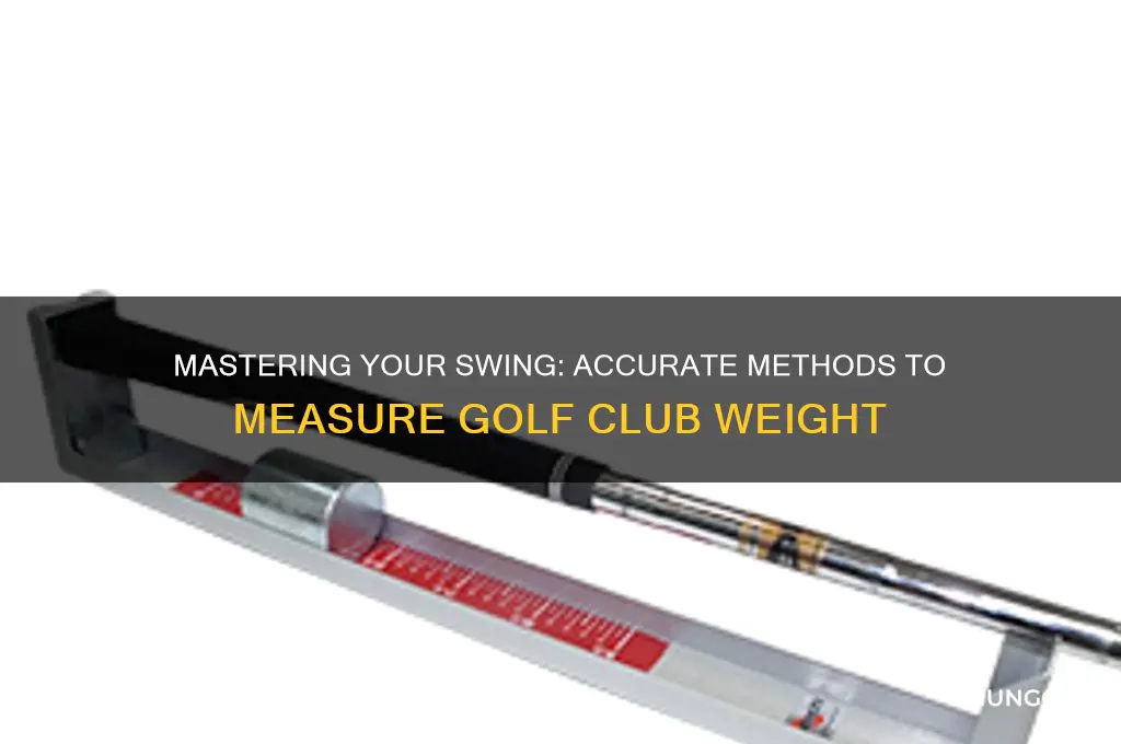 how to measure golf club swing weight