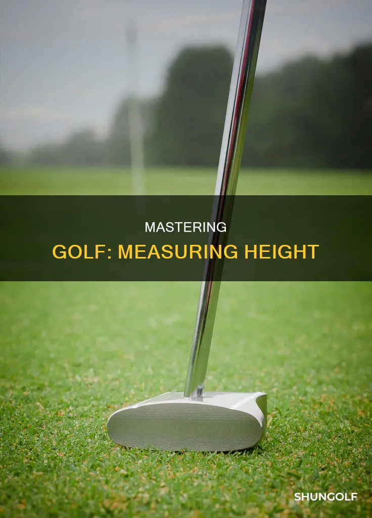 how to measure golf height