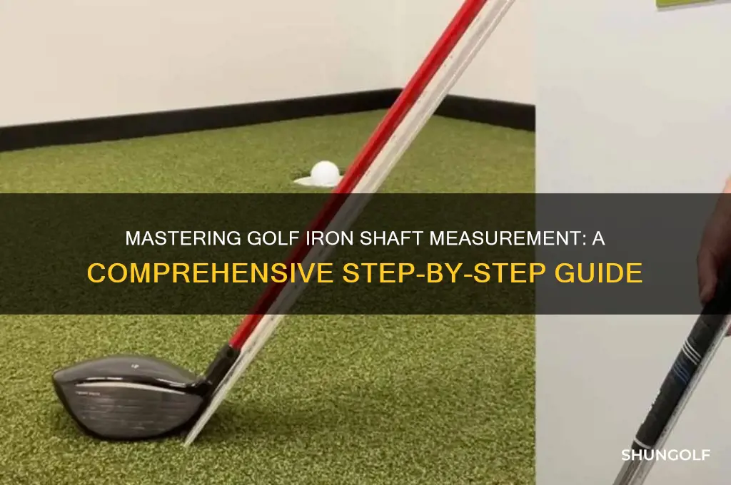 how to measure golf iron shaft