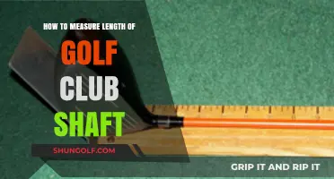 Mastering Golf Club Shaft Length Measurement: A Step-by-Step Guide