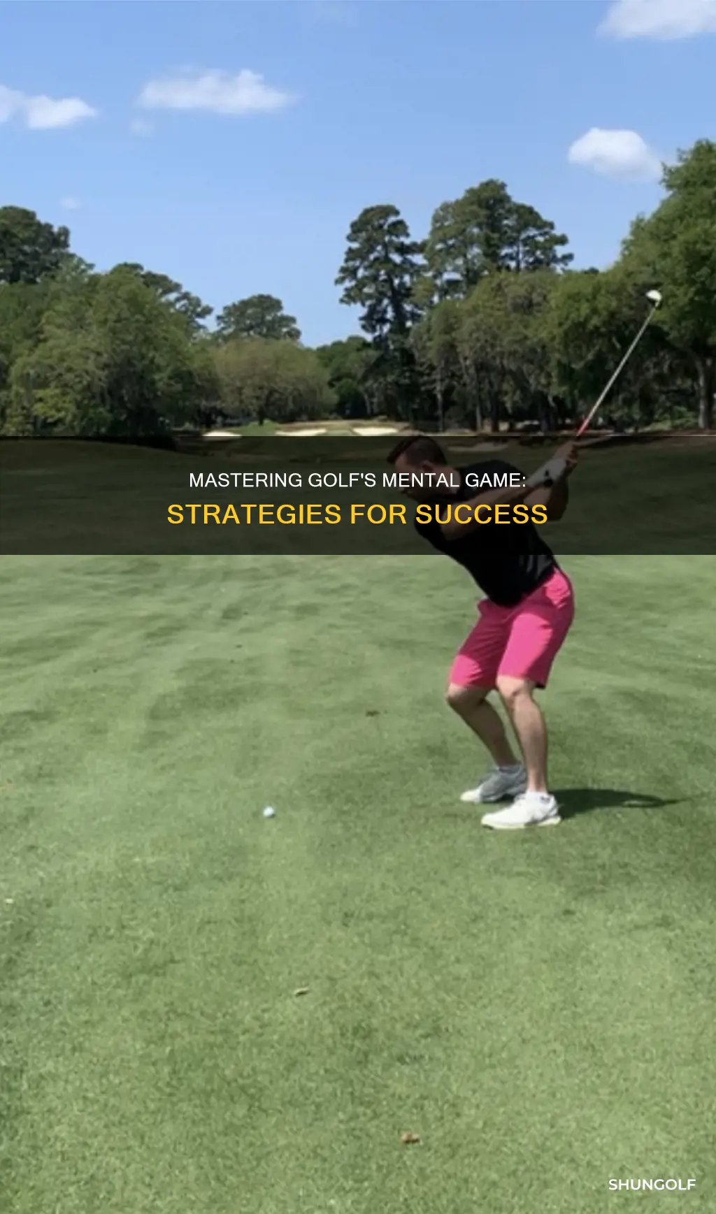 how to mentally approach golf