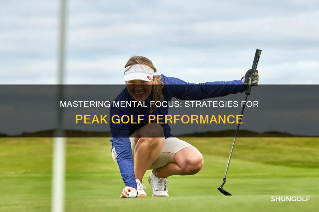 how to mentally focus while playing golf