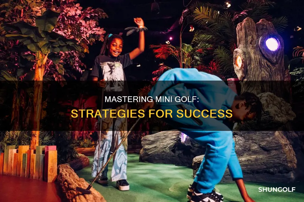 how to mini golf well