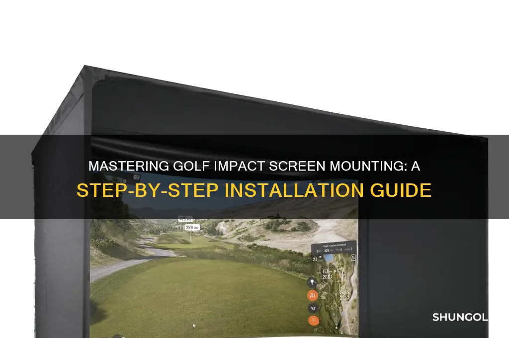 how to mount a golf impact screen