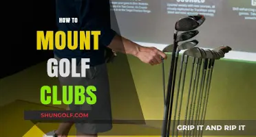 Mastering the Art of Mounting Golf Clubs: A Step-by-Step Guide