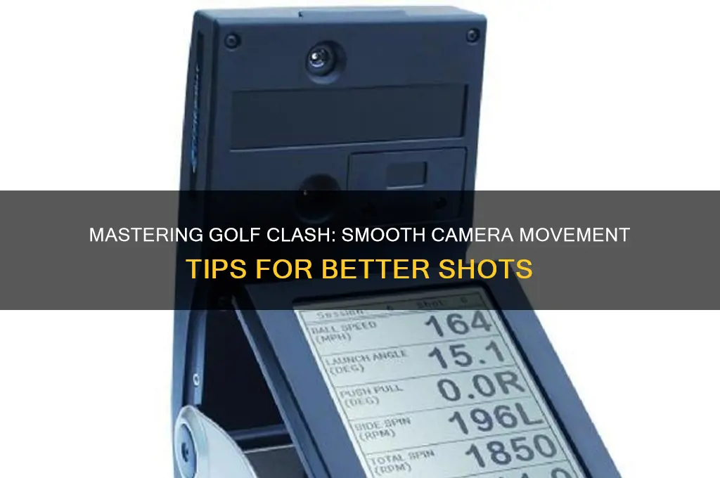 how to move camera on golf clash