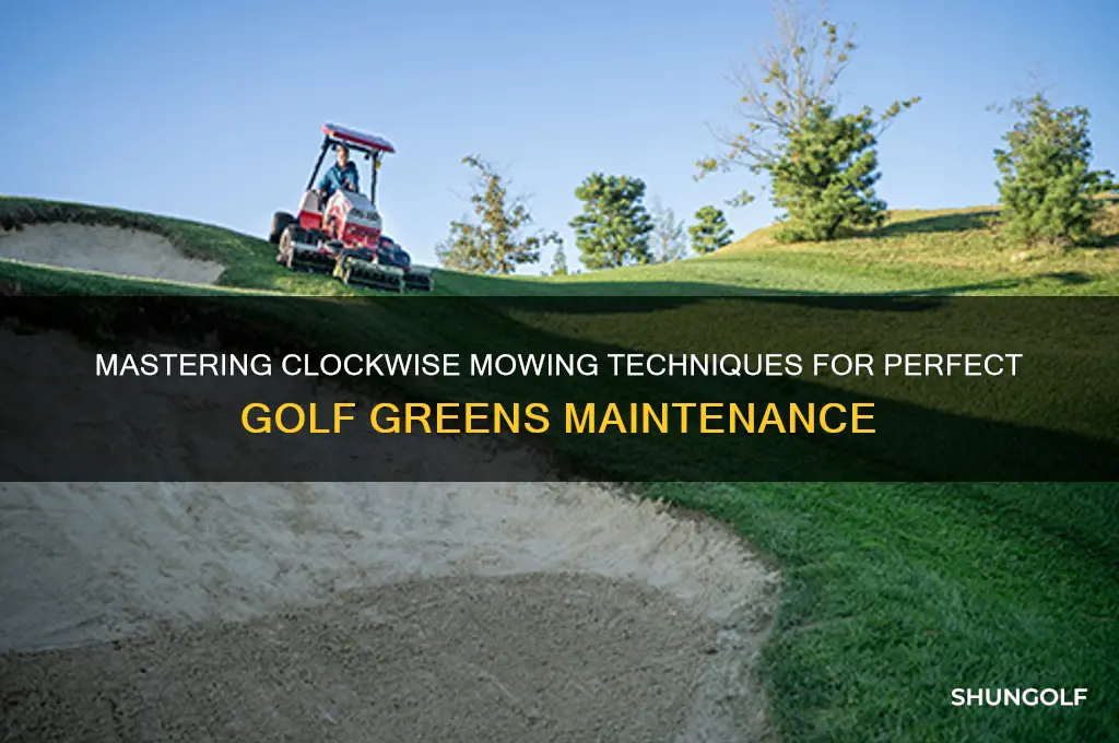 how to mow golf greens with clock directon