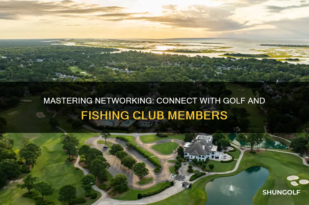 how to network member of club golf fishing