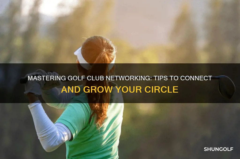 how to network member of club golf