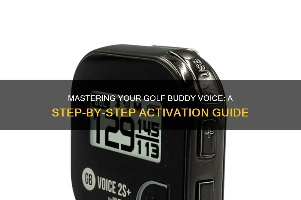 how to open golf buddy voice