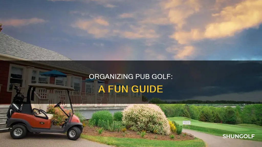 how to organise pub golf
