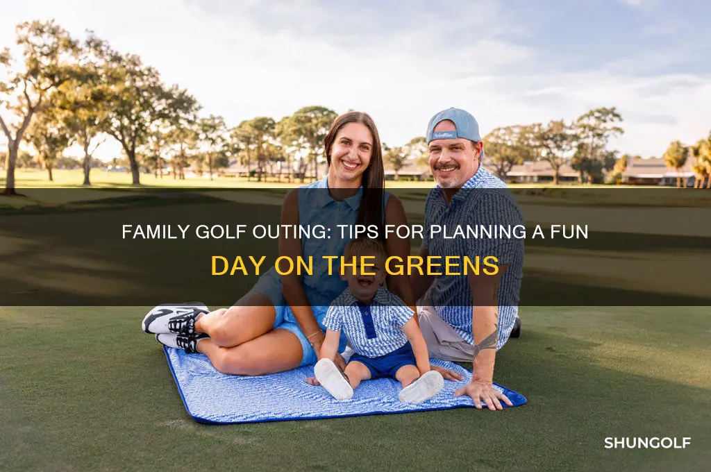 how to organize a golf outing with family