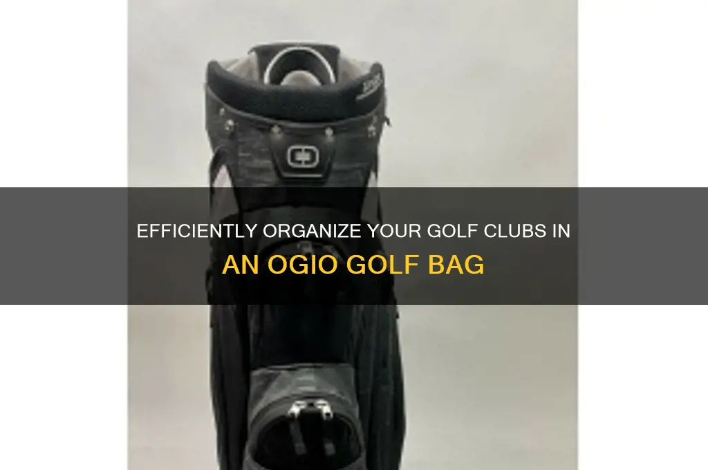 how to organize clubs in ogio golf bag