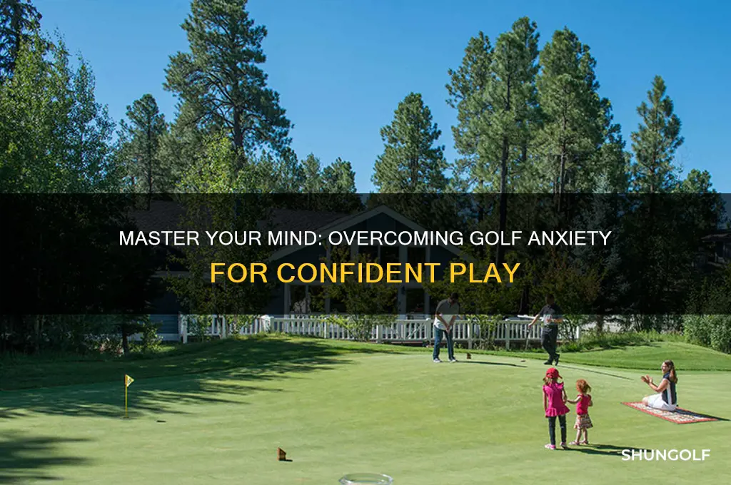 how to overcome anxiety when playing golf