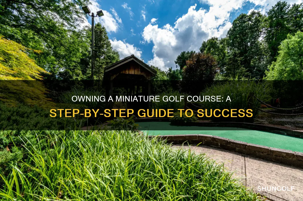 how to own a miniature golf course