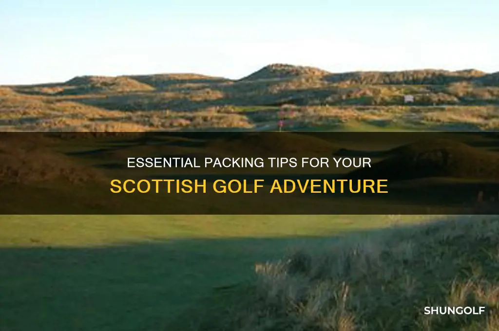 how to pack for golf trip to scotland