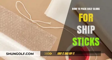 Mastering Golf Club Packing for Ship Sticks: Tips and Tricks