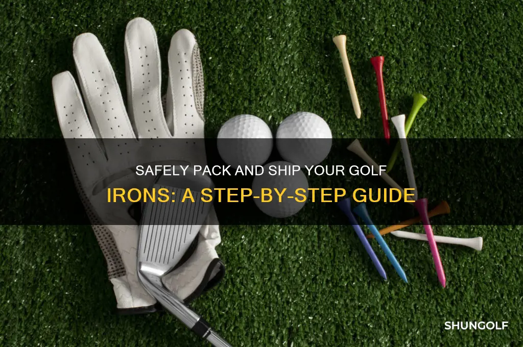 how to pakc golf irons for shipping