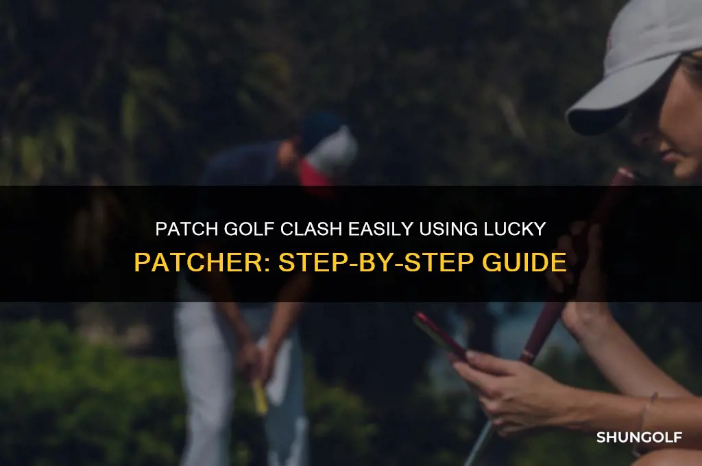 how to patch golf clash with lucky patcher