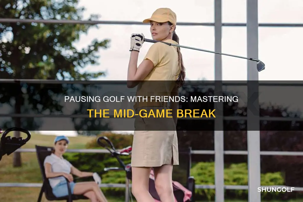 how to pause golf with friends
