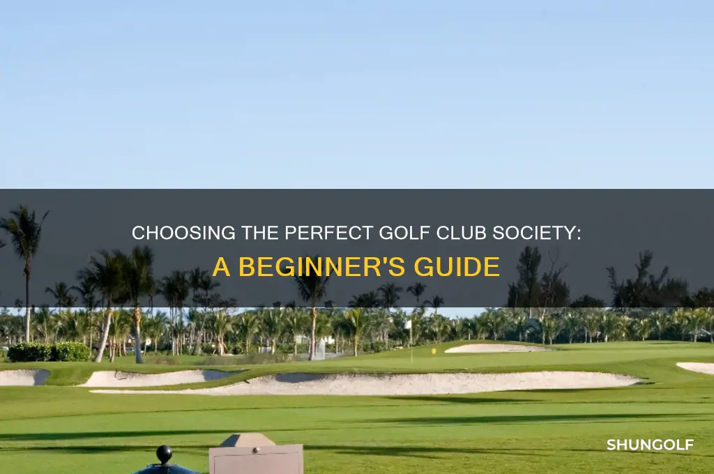 how to pick a golf club society